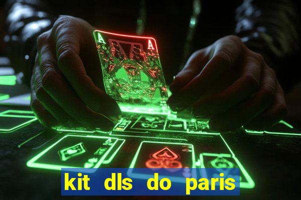 kit dls do paris saint germain